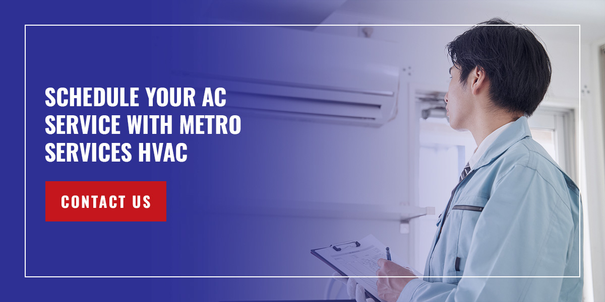Schedule Your AC Service With Metro Services HVAC